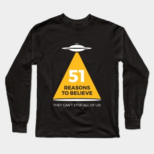 51 Reasons To Believe! Long Sleeve T-Shirt